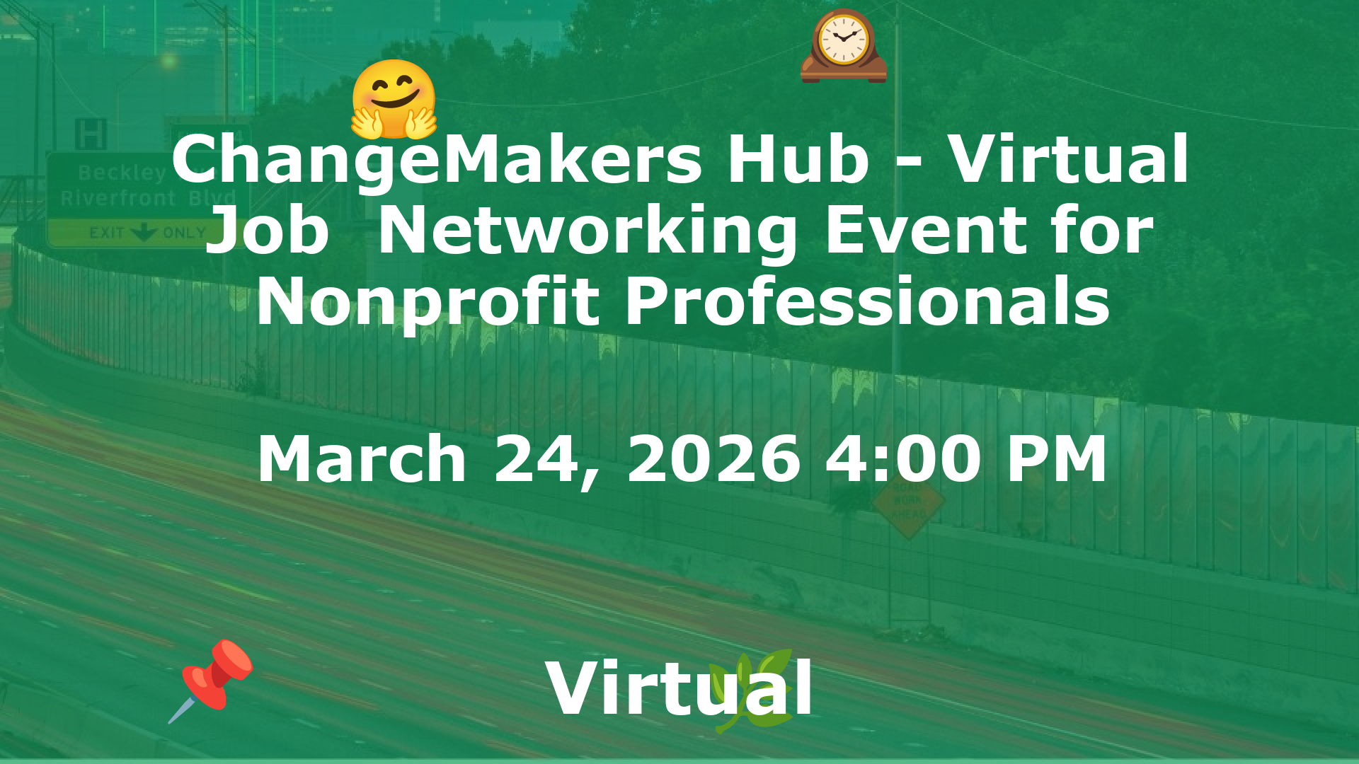 ChangeMakers Hub - Virtual Job  Networking Event for Nonprofit Professionals event image